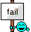 Fail